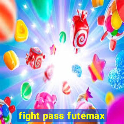 fight pass futemax